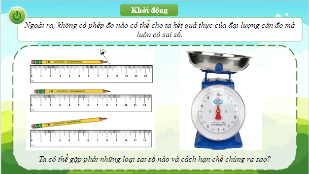 Giáo án điện tử Vật Lí 10 Chân trời sáng tạo Bài 3: Đơn vị và sai số trong vật lí | PPT Vật Lí 10