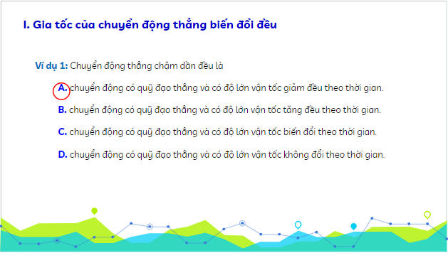 Giáo án điện tử Vật Lí 10 Kết nối tri thức Bài 9: Chuyển động thẳng biến đổi đều | PPT Vật Lí 10