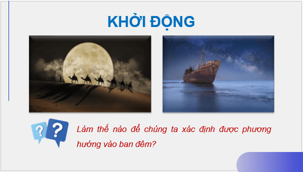 Giáo án điện tử Chuyên đề Vật Lí 10 Kết nối tri thức Bài 4: Xác định phương hướng | PPT Chuyên đề Vật Lí 10