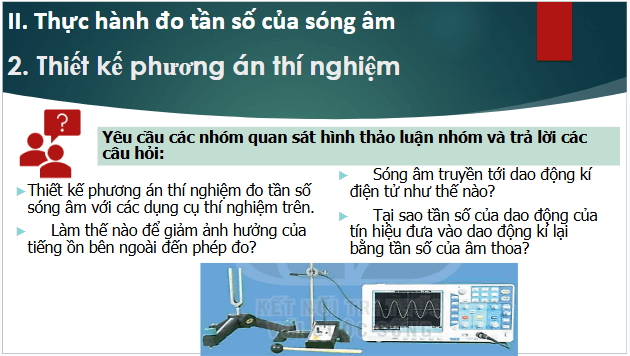 Giáo án điện tử Vật Lí 11 Kết nối tri thức Bài 10: Thực hành: Đo tần số của sóng âm | PPT Vật Lí 11