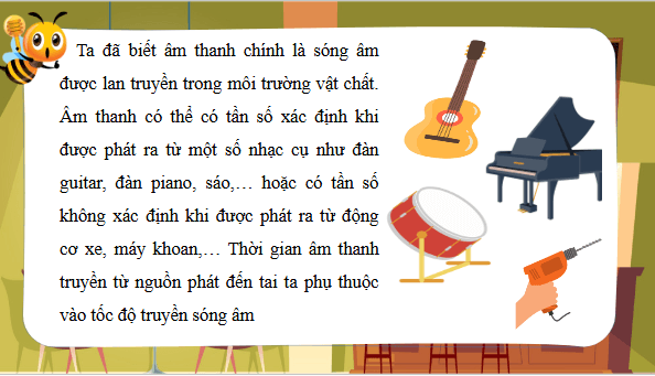 Giáo án điện tử Vật Lí 11 Chân trời sáng tạo Bài 10: Thực hành đo tần số của sóng âm và tốc độ truyền âm | PPT Vật Lí 11