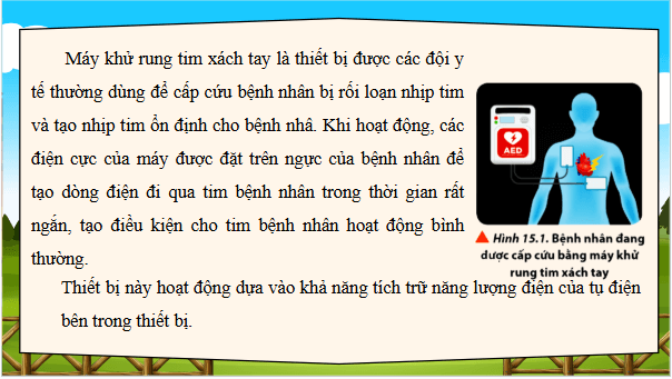 Giáo án điện tử Vật Lí 11 Chân trời sáng tạo Bài 15: Năng lượng và ứng dụng của tụ điện | PPT Vật Lí 11