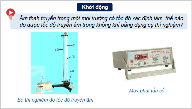 Giáo án điện tử Vật Lí 11 Kết nối tri thức Bài 15: Thực hành: Đo tốc độ truyền âm | PPT Vật Lí 11