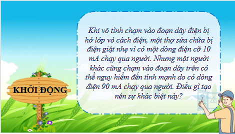 Giáo án điện tử Vật Lí 11 Chân trời sáng tạo Bài 17: Điện trở. Định luật Ohm | PPT Vật Lí 11