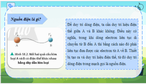 Giáo án điện tử Vật Lí 11 Chân trời sáng tạo Bài 18: Nguồn điện | PPT Vật Lí 11