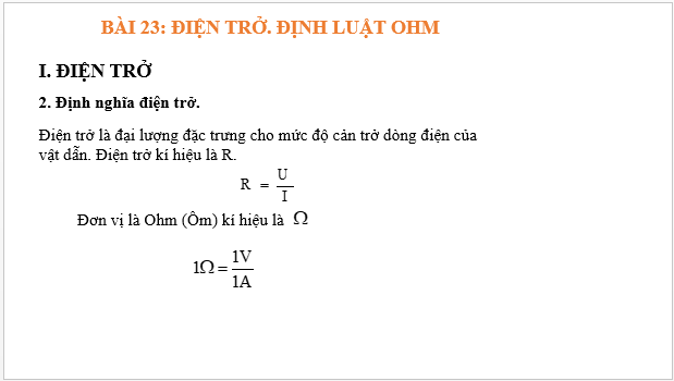 Giáo án điện tử Vật Lí 11 Kết nối tri thức Bài 23: Điện trở. Định luật Ôm | PPT Vật Lí 11