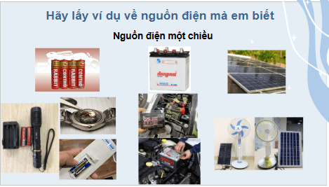 Giáo án điện tử Vật Lí 11 Kết nối tri thức Bài 24: Nguồn điện | PPT Vật Lí 11