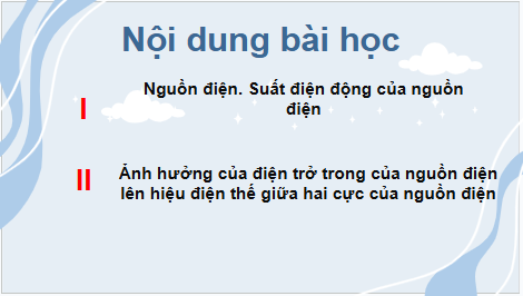 Giáo án điện tử Vật Lí 11 Kết nối tri thức Bài 24: Nguồn điện | PPT Vật Lí 11