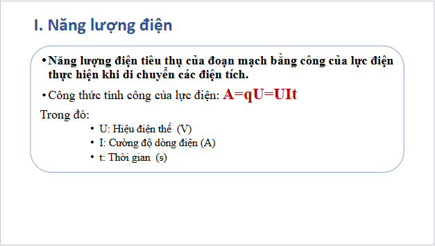 Giáo án điện tử Vật Lí 11 Kết nối tri thức Bài 25: Năng lượng và công suất điện | PPT Vật Lí 11