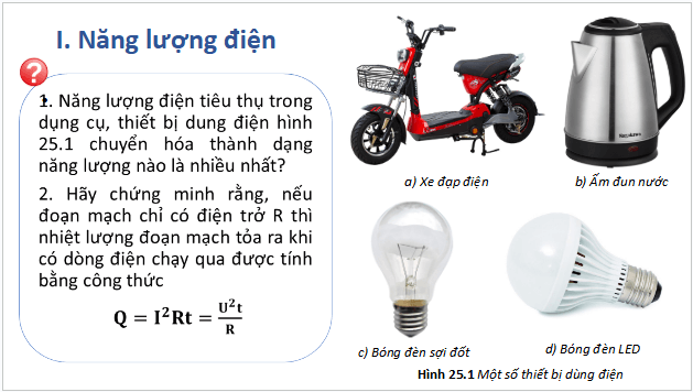 Giáo án điện tử Vật Lí 11 Kết nối tri thức Bài 25: Năng lượng và công suất điện | PPT Vật Lí 11