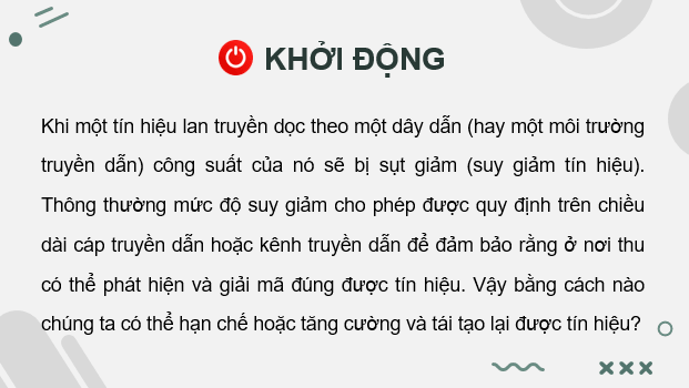Giáo án điện tử Chuyên đề Vật Lí 11 Kết nối tri thức Bài 6: Suy giảm tín hiệu | PPT Chuyên đề Vật Lí 11