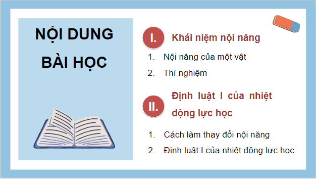 Giáo án điện tử Vật Lí 12 Kết nối tri thức Bài 2: Nội năng. Định luật I của nhiệt động lực học | PPT Vật Lí 12