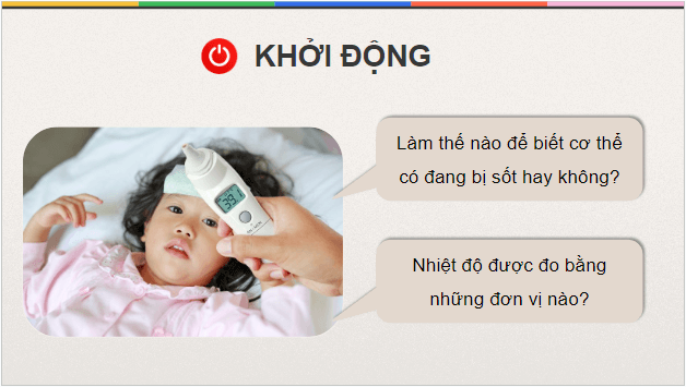 Giáo án điện tử Vật Lí 12 Kết nối tri thức Bài 3: Nhiệt độ. Thang nhiệt độ – nhiệt kế | PPT Vật Lí 12