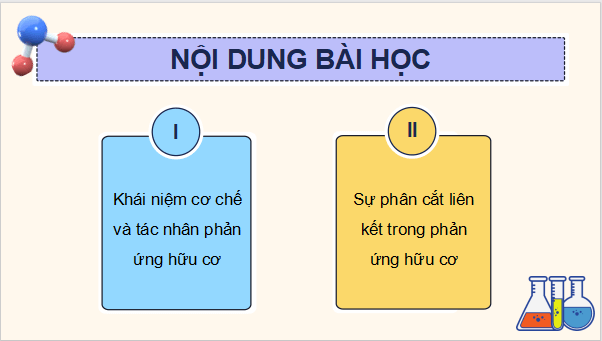 Giáo án điện tử Chuyên đề Hóa 12 Kết nối tri thức Bài 1: Đại cương về cơ chế phản ứng | PPT Chuyên đề Hóa học 12