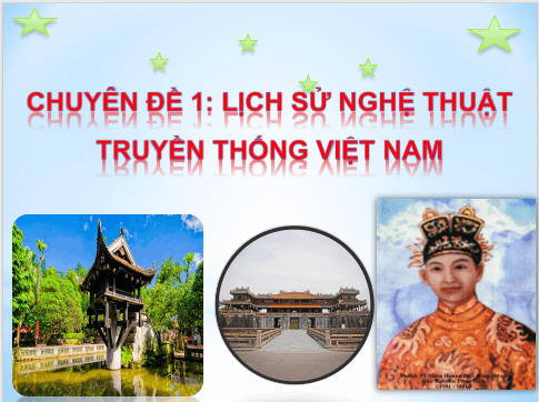 Giáo án điện tử Chuyên đề Lịch sử 11 Kết nối tri thức (hay nhất) | Bài giảng powerpoint (PPT) Chuyên đề Sử 11