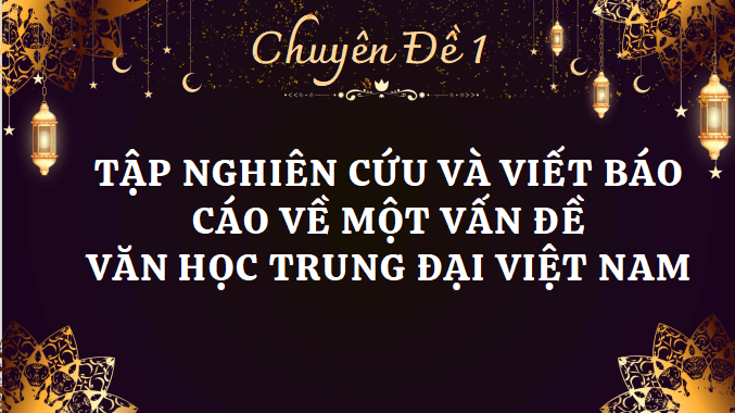 Giáo án điện tử Chuyên đề Ngữ văn 11 Cánh diều (hay nhất) | Bài giảng powerpoint (PPT) Chuyên đề Ngữ văn 11