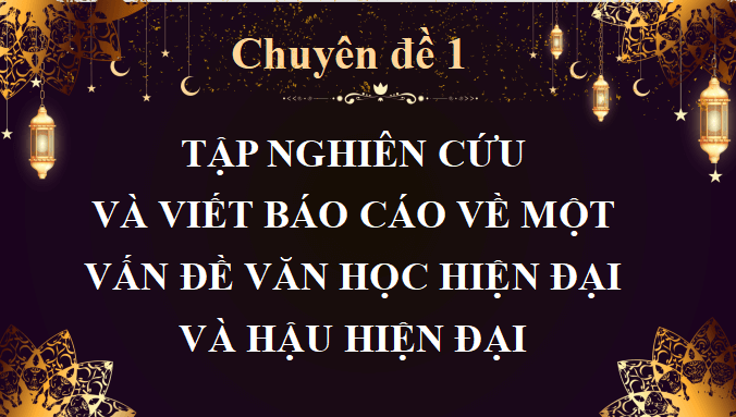 Giáo án điện tử Chuyên đề Ngữ văn 12 Cánh diều (hay nhất) | Bài giảng powerpoint (PPT) Chuyên đề Ngữ văn 12