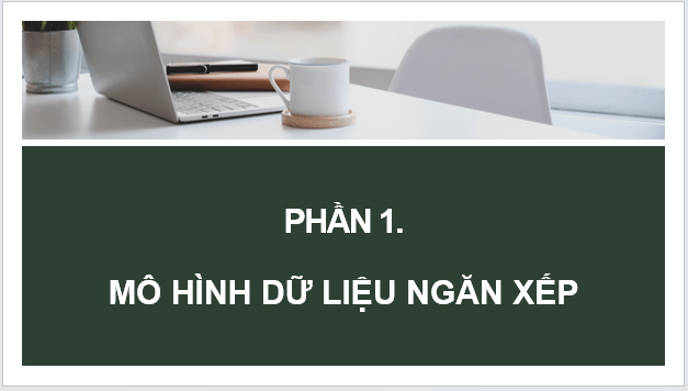 Giáo án điện tử Chuyên đề Tin học 12 Kết nối tri thức (hay nhất) | Bài giảng powerpoint (PPT) Chuyên đề Tin học 12