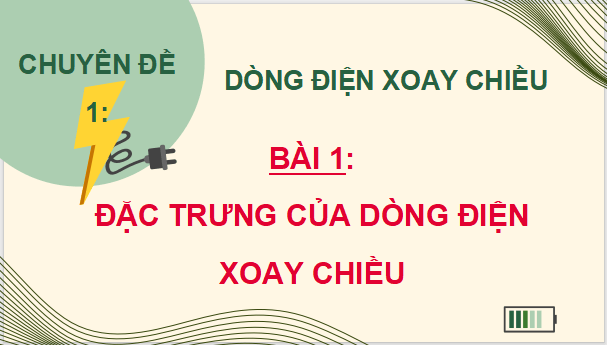 Giáo án điện tử Chuyên đề Vật Lí 12 Kết nối tri thức (hay nhất) | Bài giảng powerpoint (PPT) Chuyên đề Vật Lí 12