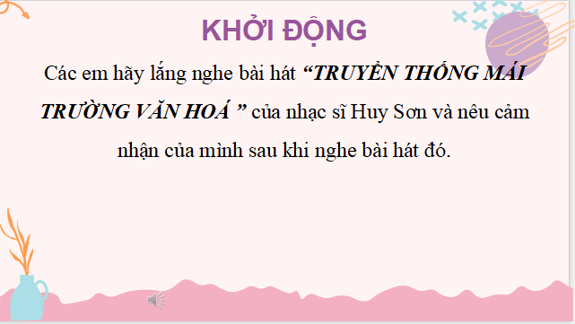 Giáo án điện tử Hoạt động trải nghiệm 10 Kết nối tri thức (hay nhất) | Bài giảng powerpoint (PPT) HĐTN 10