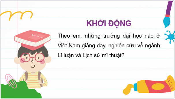 Giáo án điện tử Mĩ thuật 10 Kết nối tri thức (hay nhất) | Bài giảng powerpoint (PPT) Mĩ thuật 10