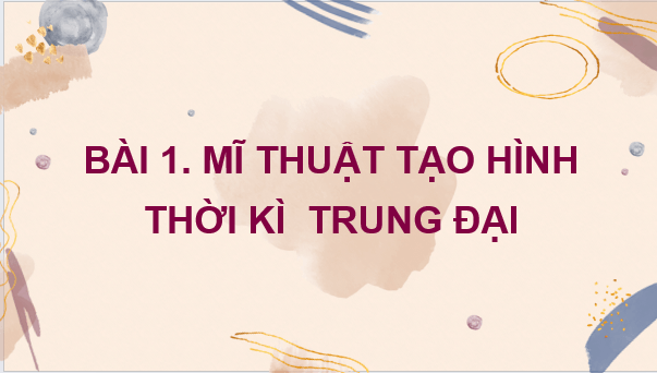 Giáo án điện tử Mĩ thuật 7 Kết nối tri thức (hay nhất) | Bài giảng powerpoint (PPT) Mĩ thuật 7