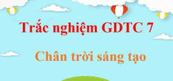 500 Câu hỏi trắc nghiệm GDTC 7 Chân trời sáng tạo (có đáp án) | Trắc nghiệm Giáo dục thể chất 7