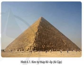 Kim tự tháp Kê-ốp (Ai  cập) là một trong bảy kì quan của thế giới cổ đại