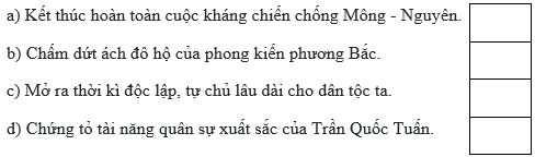 Trắc nghiệm Lịch Sử và Địa Lí lớp 5 Chân trời sáng tạo Bài 10 (có đáp án): Triều Trần và kháng chiến chống Mông - Nguyên (ảnh 7)