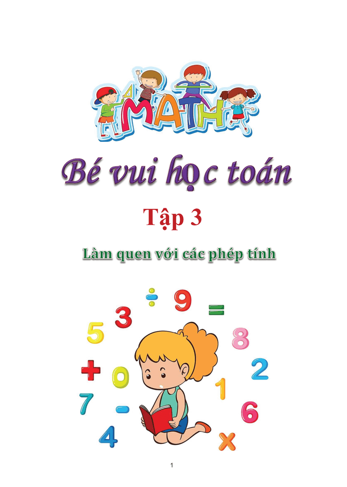 Bé vui học Toán Tập 3 (Làm quen với các phép tính)
