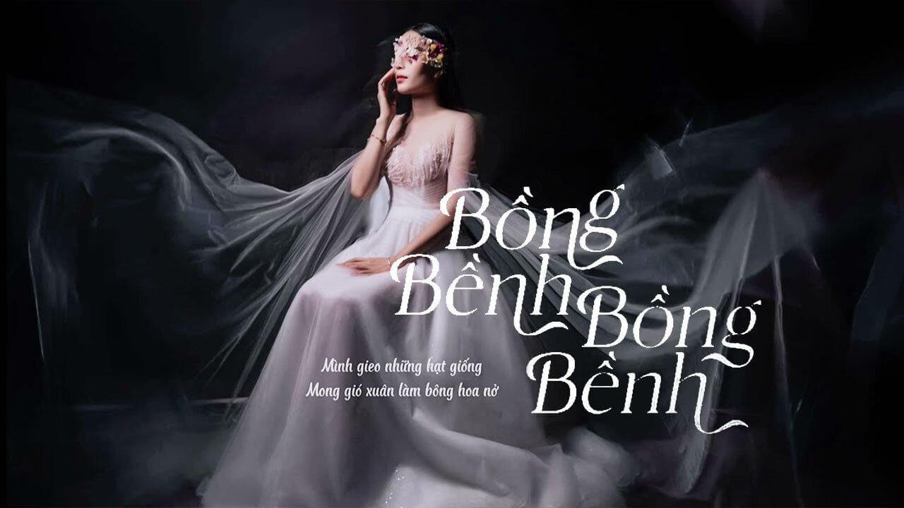 Bồng bềnh bồng bềnh (lời bài hát, lyric chính xác nhất)