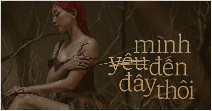 Mình yêu đến đây thôi (lời bài hát, lyric chính xác nhất)