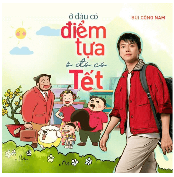 Ở đâu có điểm tựa, ở đó có Tết (lời bài hát, lyric chính xác nhất)