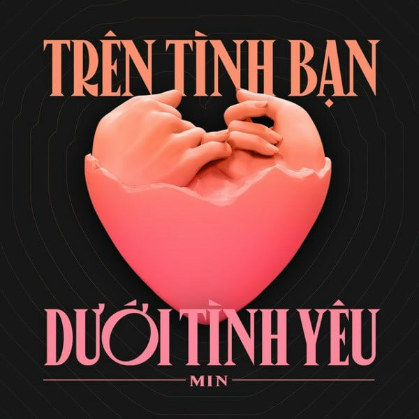 Trên tình bạn dưới tình yêu (lời bài hát, lyric chính xác nhất)