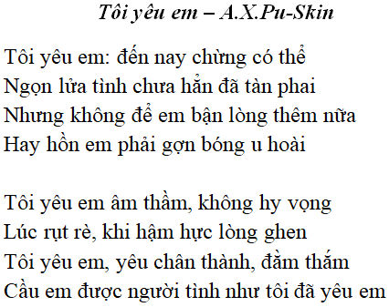 Bài thơ: Tôi yêu em (A.X.Pu-Skin): nội dung, dàn ý phân tích, bố cục, tác giả | Ngữ văn lớp 11