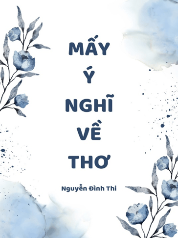 Soạn bài Mấy ý nghĩ về thơ | Kết nối tri thức
