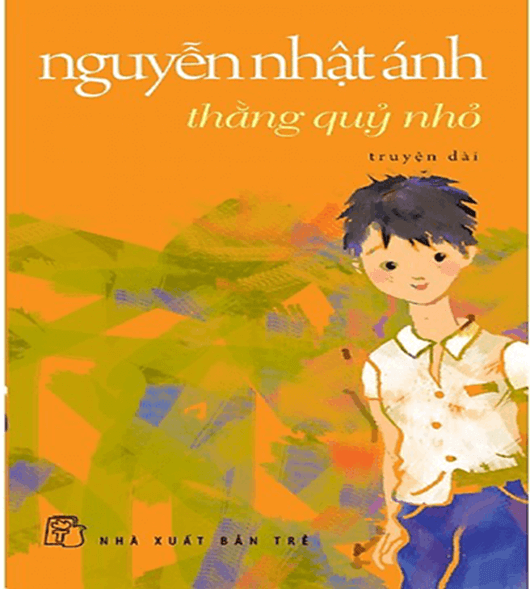 (Siêu ngắn) Soạn bài Từ Thằng quỷ nhỏ của Nguyễn Nhật Ánh nghĩ về những phẩm chất của một tác phẩm viết cho thiếu nhi | Kết nối tri thức