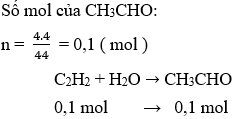 C<sub>2</sub>H<sub>2</sub> + H<sub>2</sub>O → CH<sub>3</sub>CHO | Cân bằng phương trình hóa học