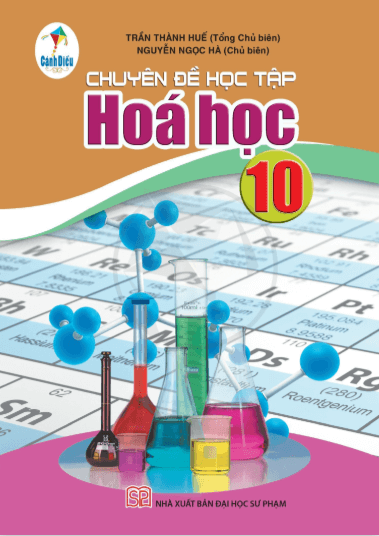 Chuyên đề Hóa 10 Cánh diều PDF | Chuyên đề học tập Hóa học 10