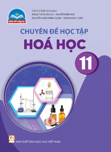 Chuyên đề Hóa 11 Chân trời sáng tạo PDF | Chuyên đề học tập Hóa 11