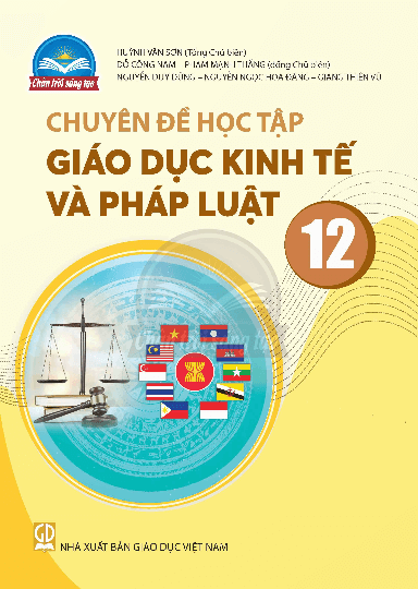 Chuyên đề Giáo dục KTPL 12 Chân trời sáng tạo PDF | Chuyên đề học tập Giáo dục Kinh tế và pháp luật 12