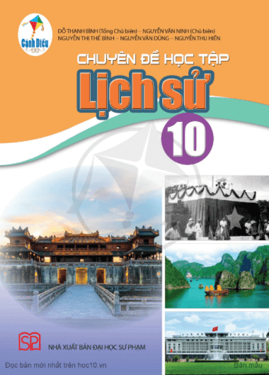 Chuyên đề Lịch Sử 10 Cánh diều PDF | Chuyên đề học tập Lịch Sử 10