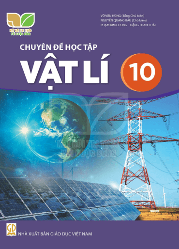 Chuyên đề Vật lí 10 Chân trời sáng tạo PDF | Chuyên đề học tập Vật lí 10