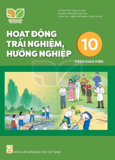 Sách giáo viên Hoạt động trải nghiệm 10 Chân trời sáng tạo PDF