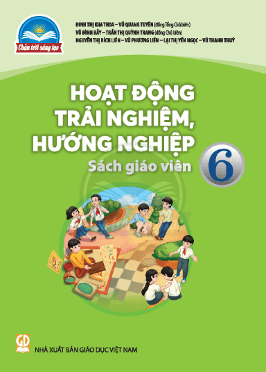 Sách giáo viên Hoạt động trải nghiệm 6 Chân trời sáng tạo PDF