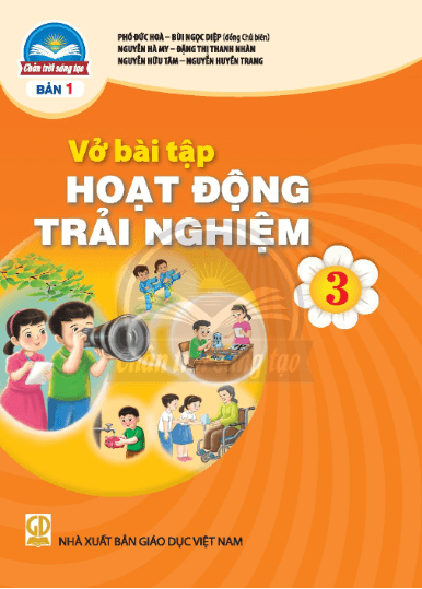 Vở bài tập Hoạt động trải nghiệm lớp 3 Chân trời sáng tạo PDF