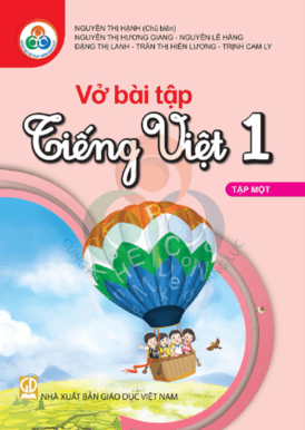 Vở bài tập Tiếng Việt lớp 1 Cùng học để phát triển năng lực PDF