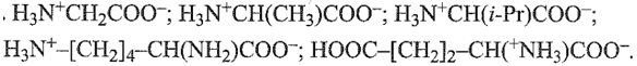 Viết dạng ion lưỡng cực của các amino acid sau glycine, alanine, valine, lysine và glutamic acid