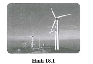 Ở máy phát điện gió, khi gió thổi vào cánh quạt sẽ tạo ra lực đẩy làm cánh quạt quay