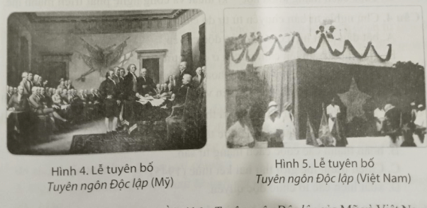 Trình bày những nét chính về hai bản Tuyên ngôn Độc lập của Mỹ và Việt Nam